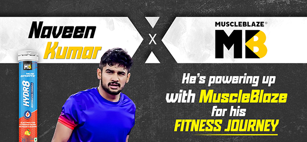 MuscleBlaze × Naveen Kumar: Fueling the Spirit, Powering the Game